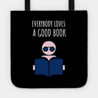 Everybody Loves a Good Book Tote