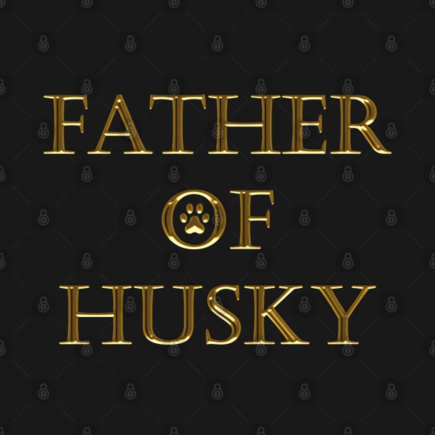 FATHER OF HUSKY by STUDIOVO