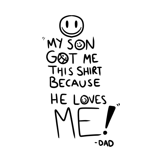 Father's Day Shirts - Son by DynamicDynamite