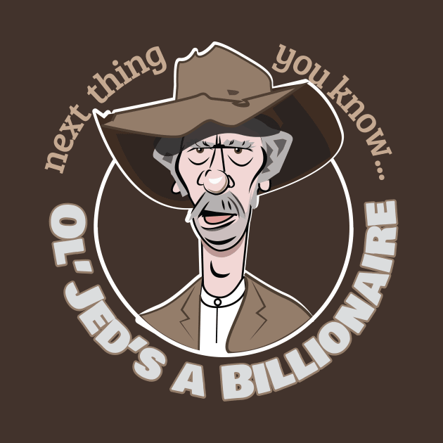 Jed's a Billionaire! by chrayk57