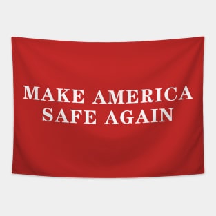 Make America Safe Again Tapestry