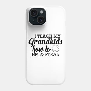 Baseball softball Grandma - I teach my grand kids how to hit and steal Phone Case