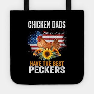 Chicken Dads Have The Best Peckers Ever American Flag Tote