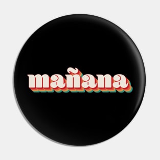 Manana Pin