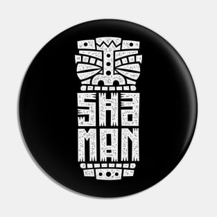 Shaman Pin