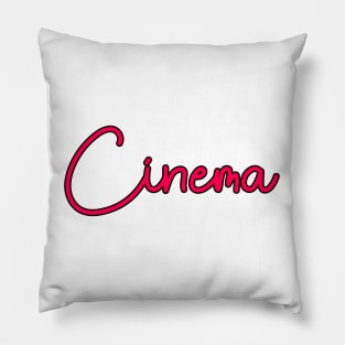 Cinema Pillow