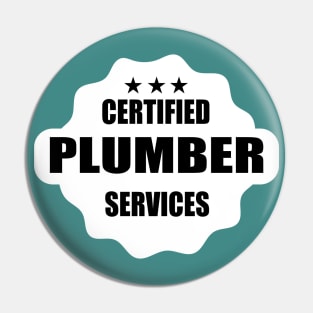 Certified Plumber Services Typography Design for Plumbers and Pipefitters Pin