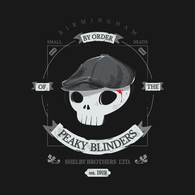 By order of the peaky blinders peaky blinders t shirt teepublic
