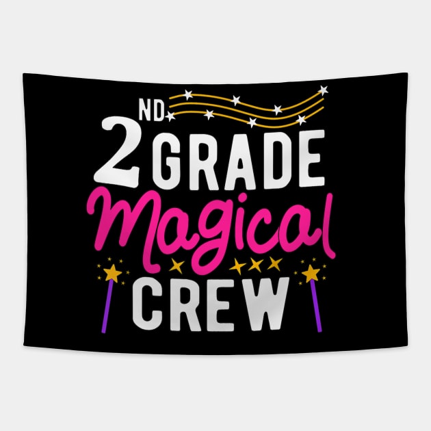 2nd Grade Magical Crew First Day Back To School Teacher Kids Tapestry by FONSbually