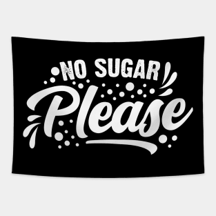 No Sugar Please Tapestry