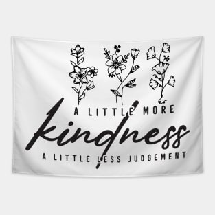 A little More Kindness Tapestry