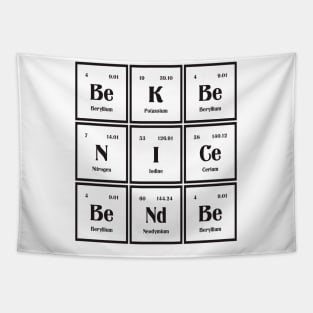 Be Nice Be Kind Periodic Table Tapestry