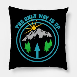 The only way is up Pillow