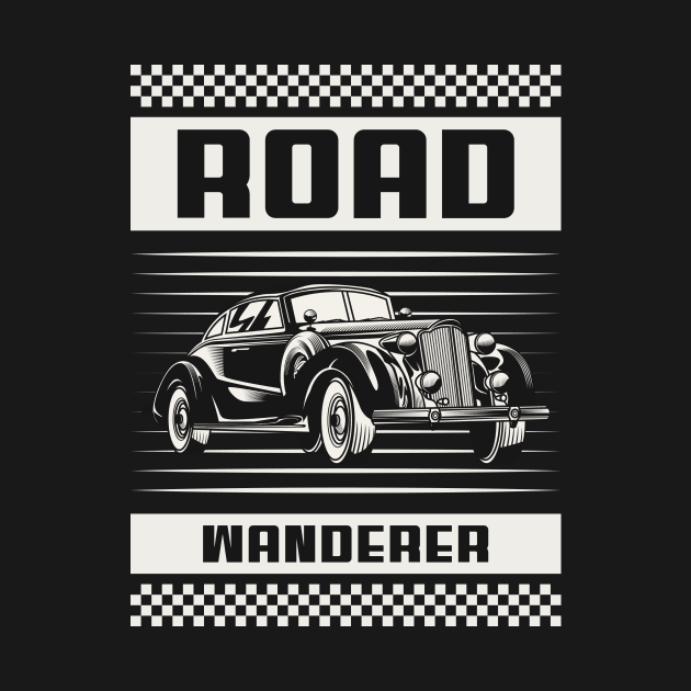 Road Wanderer by HustleHardStore