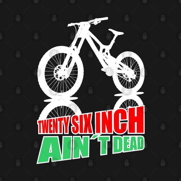 Mountain Bike Twenty Six Inch Aint Dead 26er white green red by KAOZ