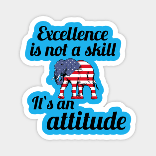 Excellence is not a skill Magnet