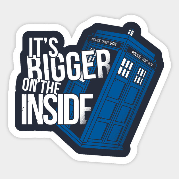 Bigger On The Inside Tardis Sticker Teepublic