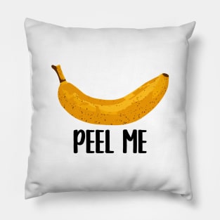 Peel Me Banana For Scale Pillow