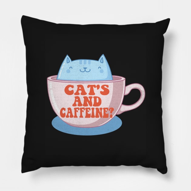 Cats and Caffeine? Pillow by jltsales