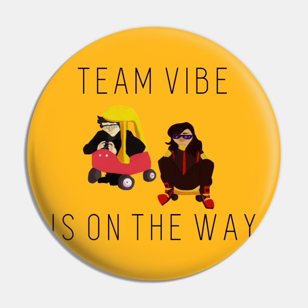 Team Vibe Pin by oakclay