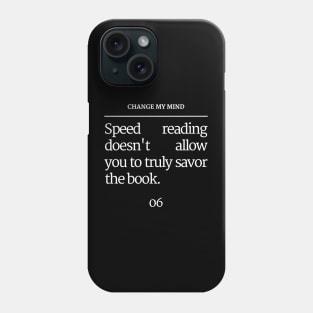 Unpopular Bookish Opinion Page 06 Phone Case