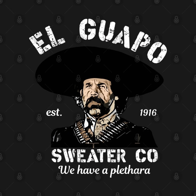 El Guapo Sweater Co. by Geminiguys