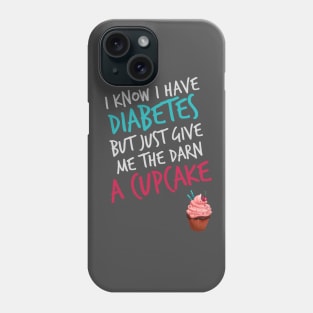 Funny Diabetes Jokes 🧁 Phone Case