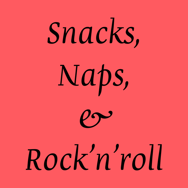 Snacks, Naps & Rock'n'roll by SuchPrettyWow