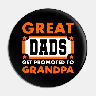 Promoted To Grandpa Saying Typography White Orange Pin