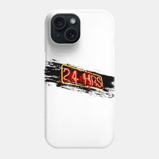 24 hours Neon Sign Design Phone Case