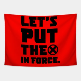 Let's Put the X In Force - Black Vintage Tapestry