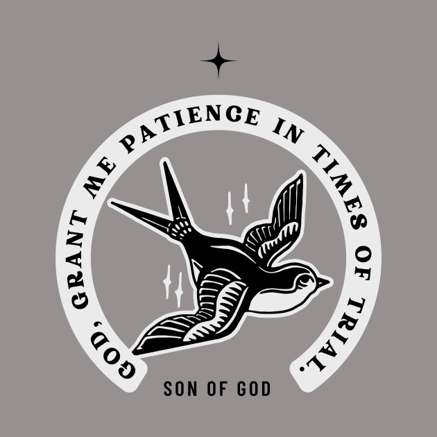 God, Grant Me Patience In Times of Trial Faith by HeavenlyArt