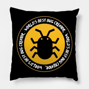 World's Best Bug Creator Pillow