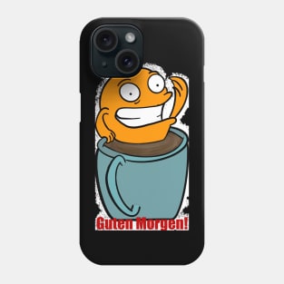 Guten Morgen! Phone Case