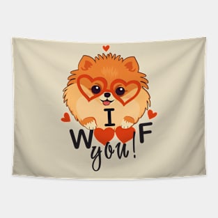 Pomeranian woof you Tapestry