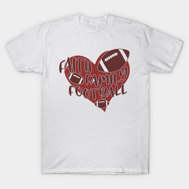 Faith Family Football Gifts For Christians Faith Gifts T Shirt