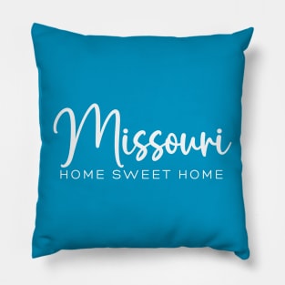 Missouri: Home Sweet Home Pillow