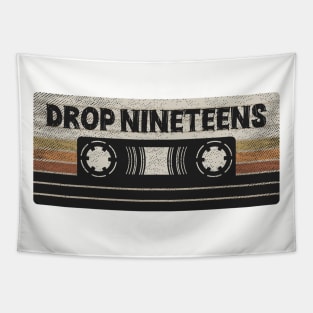 Drop Nineteens Mix Tape Tapestry