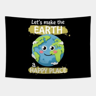 Earth Day Let's Make The Earth A Happy Place Ecologists Tapestry