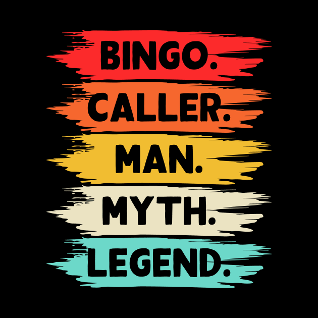 Bingo Caller Man Myth Legend T shirt For Women by Xamgi