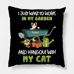 I just want to work in my garden and hangout with my cat Pillow