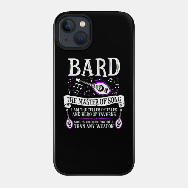 Bard, Dungeons & Dragons - The Master of Song - Dungeons And Dragons - Phone Case