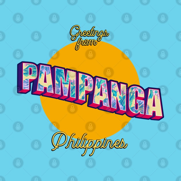 Greetings from PAMPANGA Philippines! by pinoytee