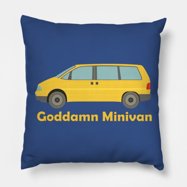 Goddamn Minivan Pillow by novaiden