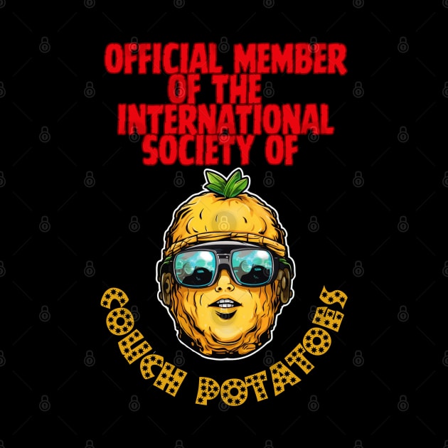 Official Member Of the International Society of Couch Potatoes by FrogandFog