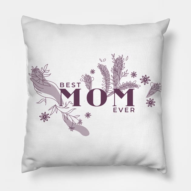 Best Mom Ever Mothers Day Floral Gift Pillow by LittleMissy