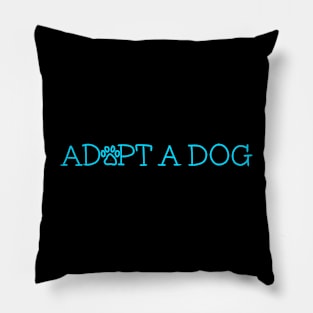 Adopt A Dog Pillow