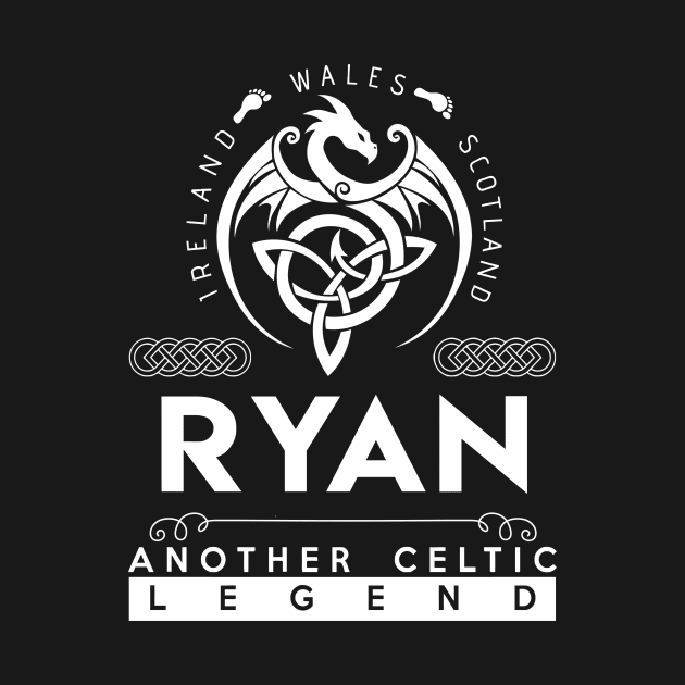 Ryan Name T Shirt - Another Celtic Legend Ryan Dragon Gift Item by harpermargy8920