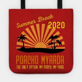 Summer Break 2020 Porcho Myarda Tote