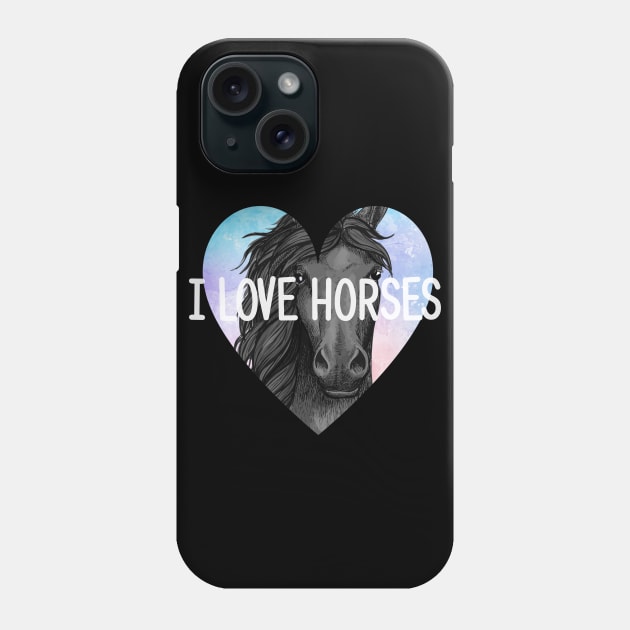 I Love Horses Phone Case by White Martian